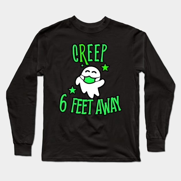 halloween 6 feet away Long Sleeve T-Shirt by BethTheKilljoy